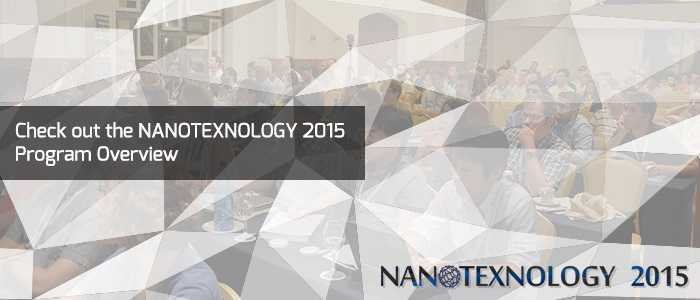 NANOTEXNOLOGY 2015 NANOTEXNOLOGY 2015 NANOTEXNOLOGY 2015