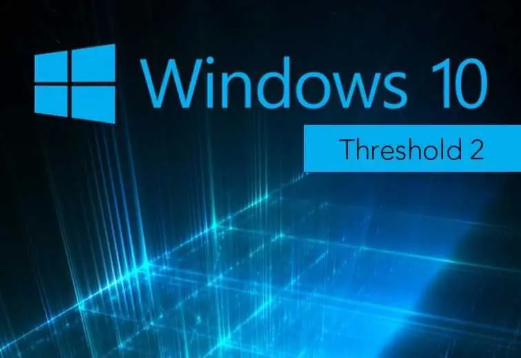 Windows 10 Threshold 2