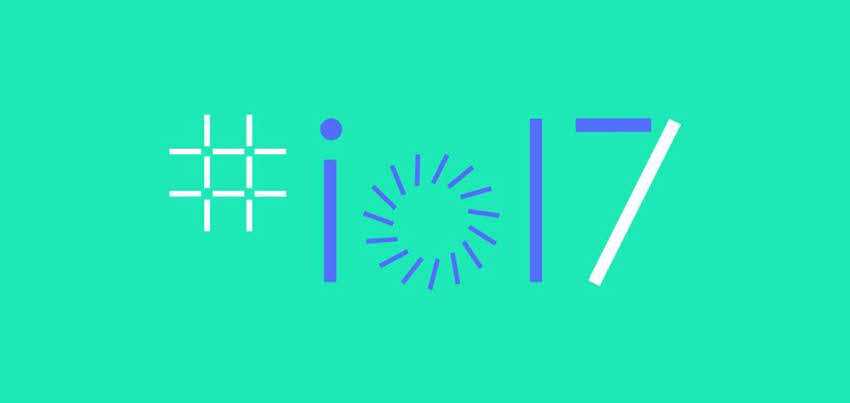 Google I/O 2017