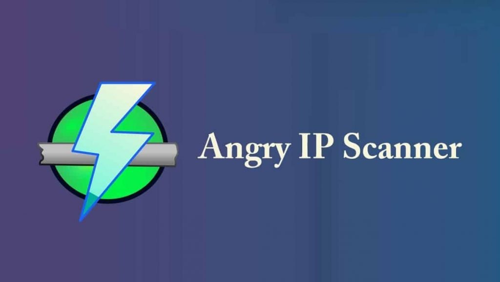 Angry IP Scanner: fast and easy-to-use network scanner