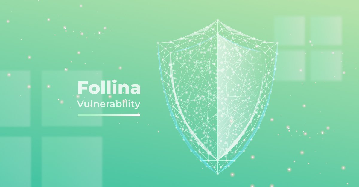 1200x628 follina zero day vulnerability v2 d