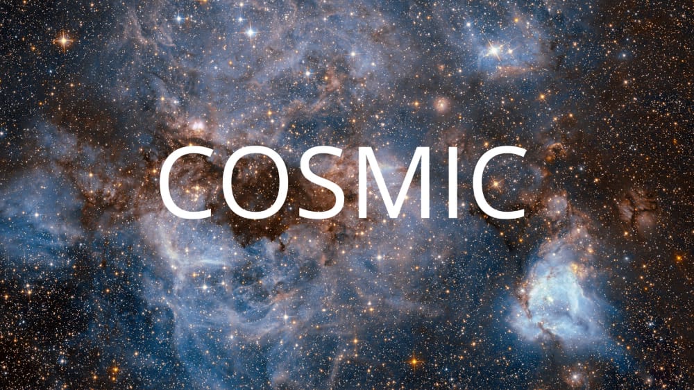 cosmic de