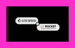 litespeed wp rocket